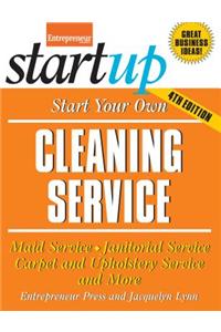 Start Your Own Cleaning Service