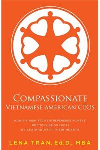 Compassionate Vietnamese American Ceos