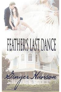 Feather's Last Dance
