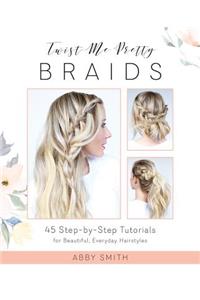 Twist Me Pretty Braids