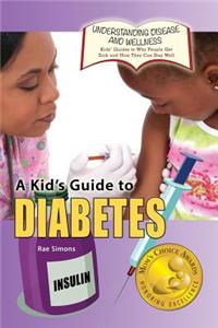 A Kid's Guide to Diabetes