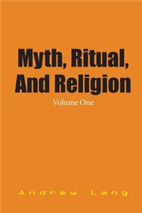 Myth, Ritual, and Religion