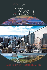 My Life in USA