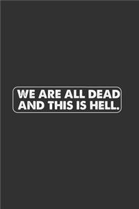 We Are All Dead
