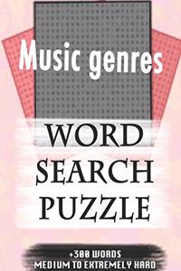 Music genres WORD SEARCH PUZZLE +300 WORDS Medium To Extremely Hard