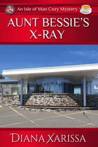Aunt Bessie's X-Ray