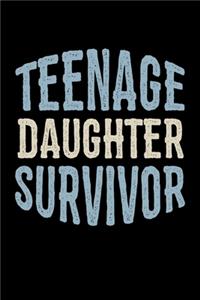 Teenage Daughter Survivor