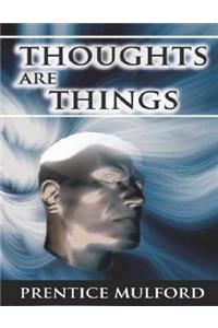 Thoughts are Things (Annotated)