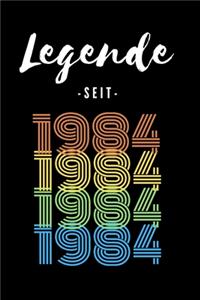 Legende seit 1984: Liniertes Geburtstag Birthday oder Gästebuch Geschenk liniert - Geburtstags Journal für Männer und Frauen mit Linien