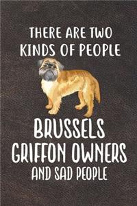 There Are Two Kinds Of People Brussels Griffon Owners And Sad People: Brussels Griffon Puppy Dog 2020 2021 Monthly Weekly Planner Calendar Schedule Organizer Appointment Journal Notebook For Brussels Griffon Dog Owners