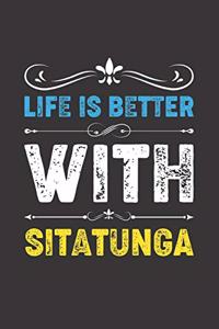 Life Is Better With Sitatunga