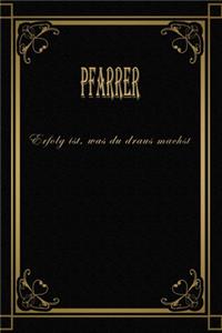Pfarrer - Erfolg ist, was du draus machst