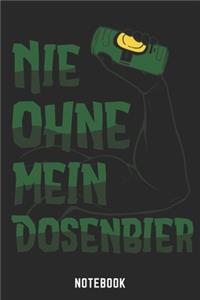 Nie Ohne Mein Dosenbier Notebook
