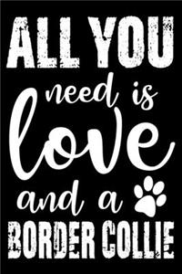 All You Need Is Love And A Border Collie