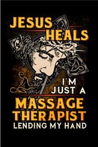 Jesus heals I'm just a massage therapist lending my hand