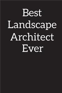 Best Landscape Architect Ever