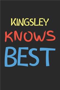 Kingsley Knows Best