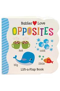 Babies Love Opposites