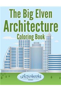 Big Elven Architecture Coloring Book