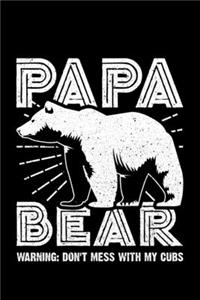Papa Bear Warning