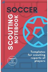 Soccer. Scouting Notebook