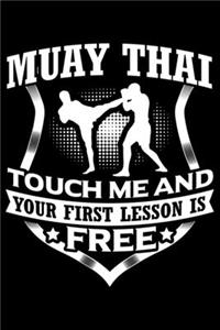 Muay Thai Touch Me And Your First Lesson Is Free