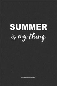 Summer Is My Thing