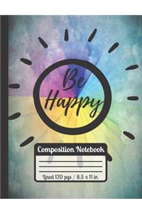 Be Happy Compisition Notebook