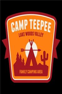 Camp Teepee Lake Woods Valley Family Camping Area