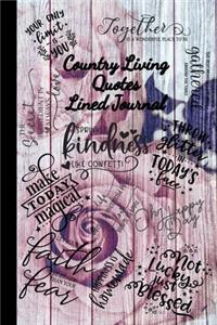 Country Living Quotes Lined Journal