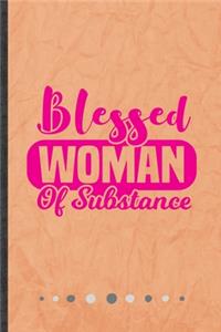 Blessed Woman of Substance