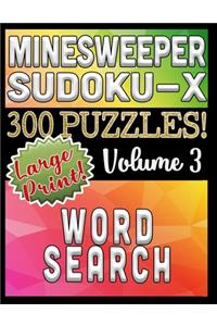 Minesweeper Word Search Sudoku-X 300 Large Print Puzzles