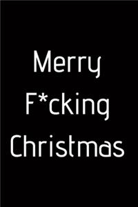 Merry F*ucking Christmas