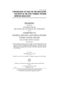 Consolidation of NASD and the regulatory functions of the NYSE