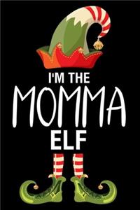 I'm The Momma Elf: Mom Christmas Notebook, Shopping List, Holiday Season Planner, Party Organizer, Address Book, Greeting Card Tracker