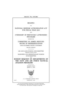 Hearing on National Defense Authorization Act for Fiscal Year 2009 and oversight of previously authorized programs