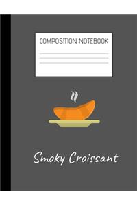 smoky croissant Composition Notebook