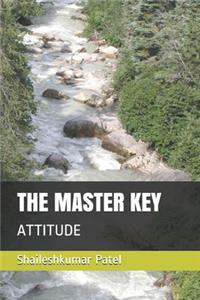 Master Key: Attitude