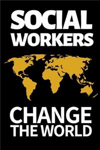 Social Workers Change The World