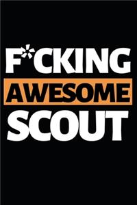 F*cking Awesome Scout