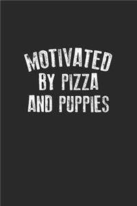 Motivated By Pizza And Puppies