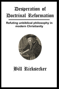 Desperation of Doctrinal Reformation
