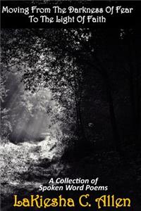 Moving from the Darkness of Fear to the Light of Faith