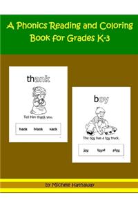 A Phonics Reading and Coloring Book for Grades K-3