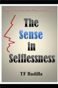 The Sense in Selflessness