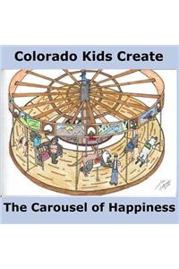 Colorado Kids Create The Carousel of Happiness