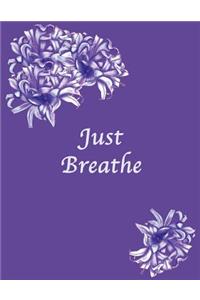 Just Breathe
