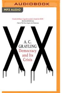 Democracy and Its Crisis