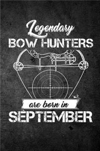 Legendary Bow Hunters Are Born In September