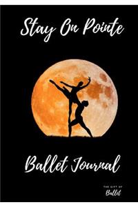 Stay on Pointe Ballet Journal